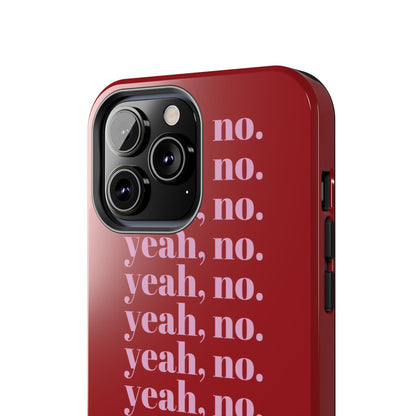 yeah, no. Quirky Tough iPhone Cases in red - SmartHomeGoodies