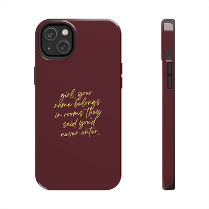 "Your Name Belongs" Tough Phone Cases - SmartHomeGoodies