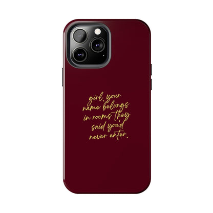 "Your Name Belongs" Tough Phone Cases - SmartHomeGoodies