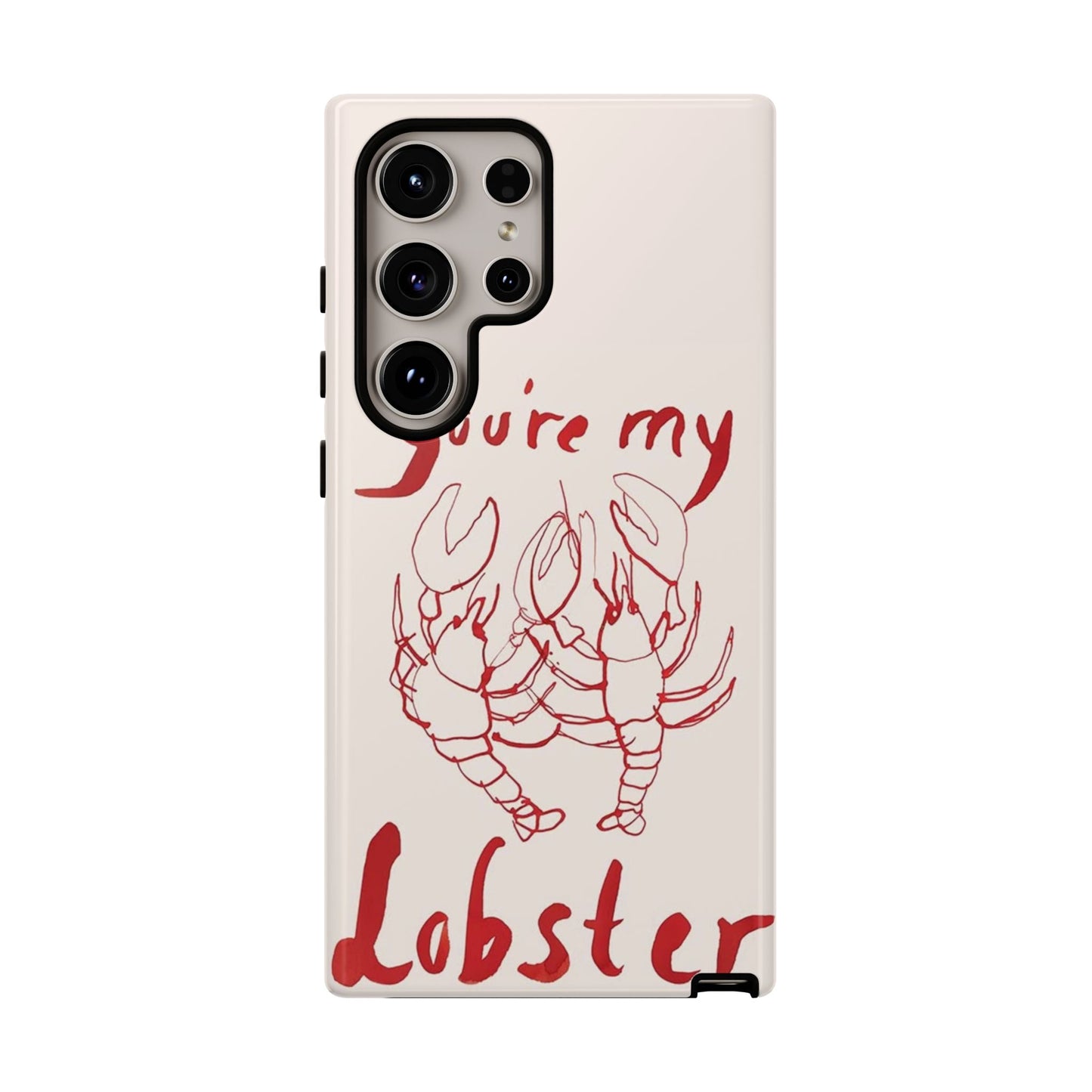 You're My Lobster Phone Case - SmartHomeGoodies