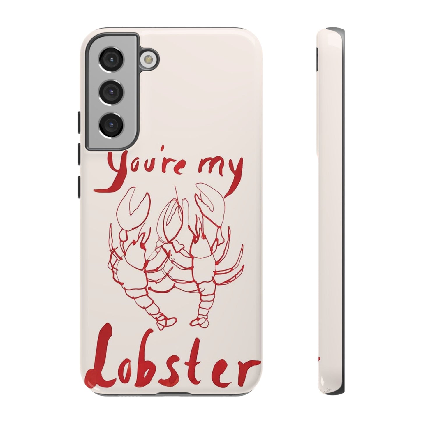 You're My Lobster Phone Case - SmartHomeGoodies