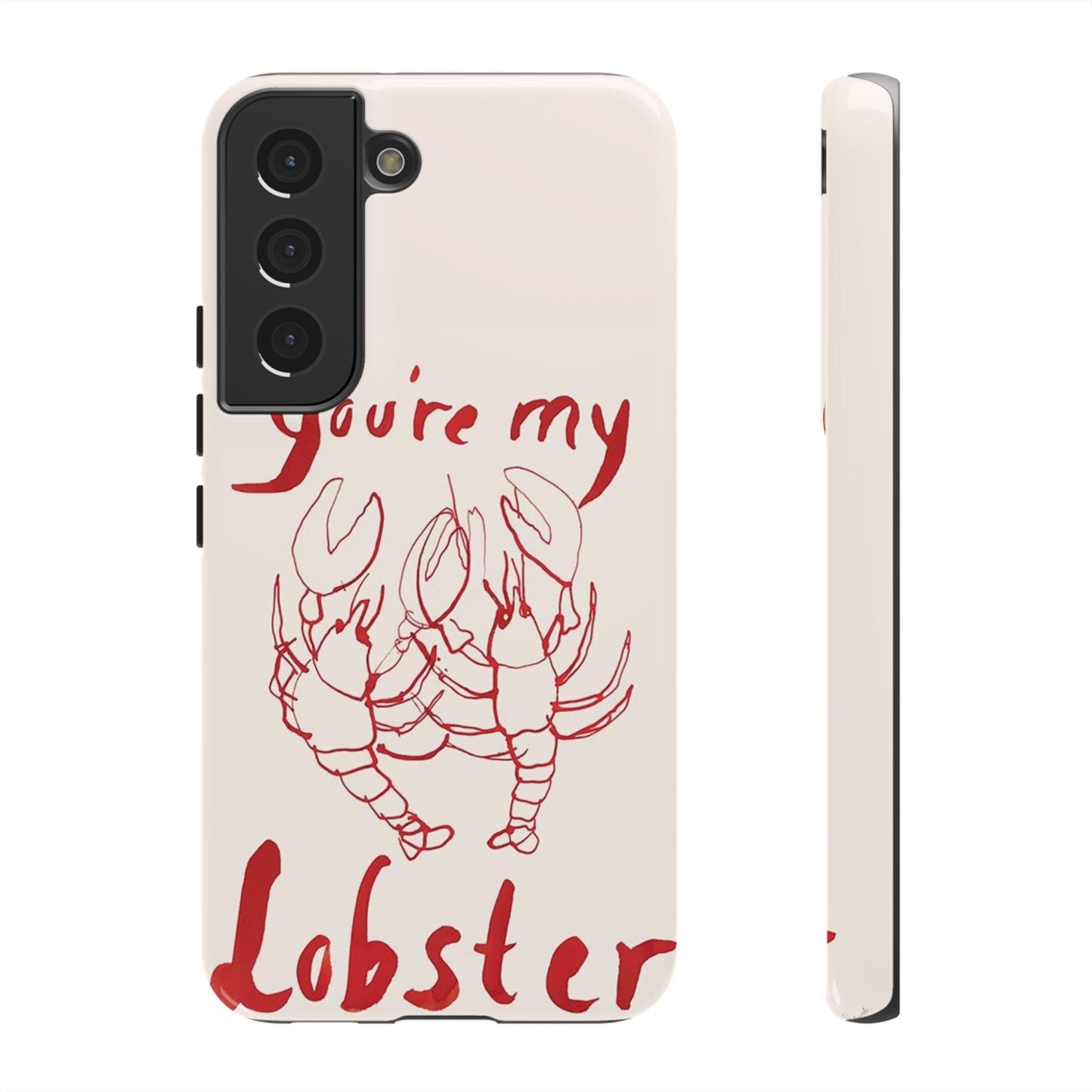 You're My Lobster Phone Case - SmartHomeGoodies