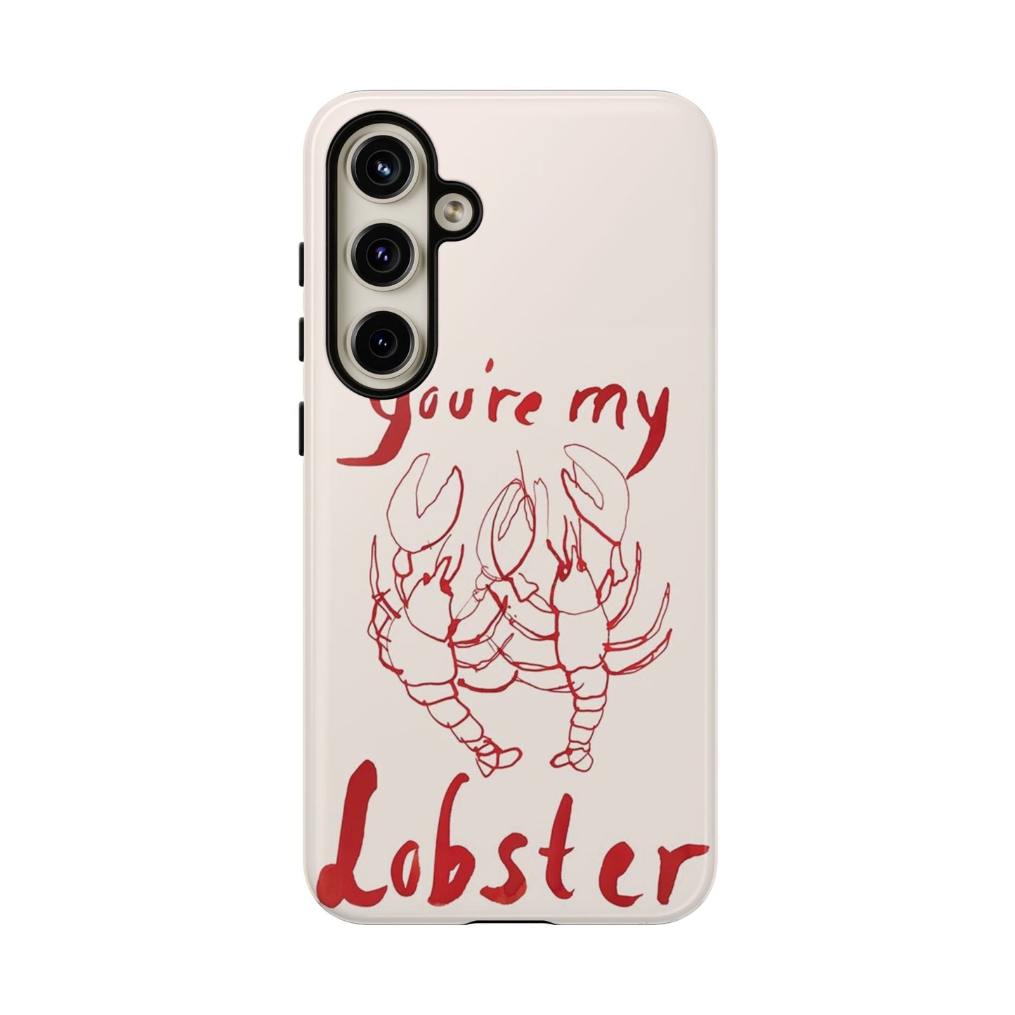 You're My Lobster Phone Case - SmartHomeGoodies