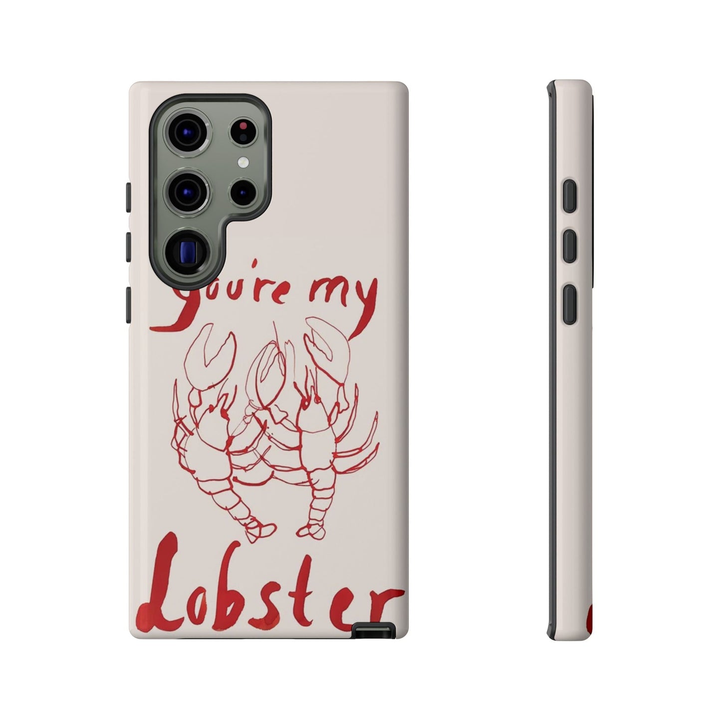 You're My Lobster Phone Case - SmartHomeGoodies