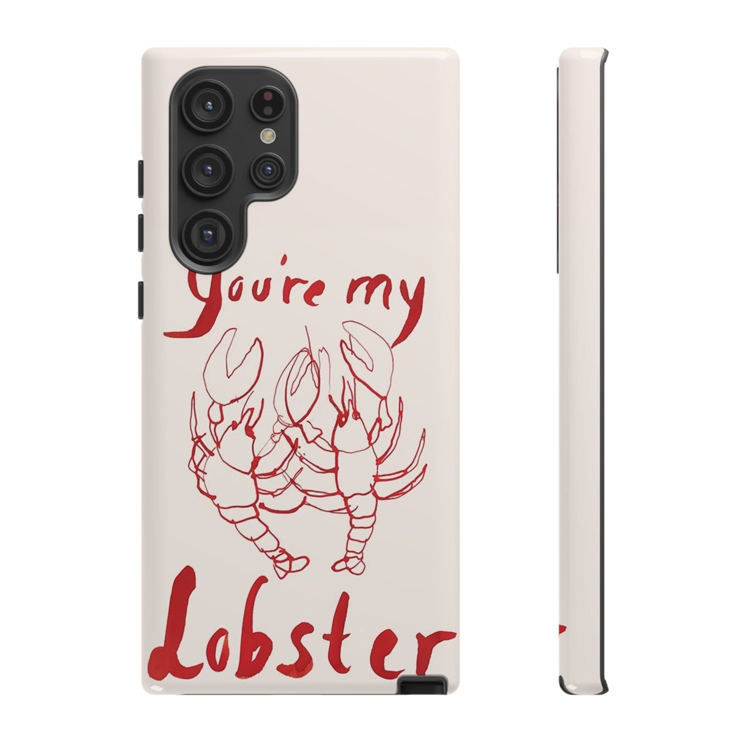 You're My Lobster Phone Case - SmartHomeGoodies