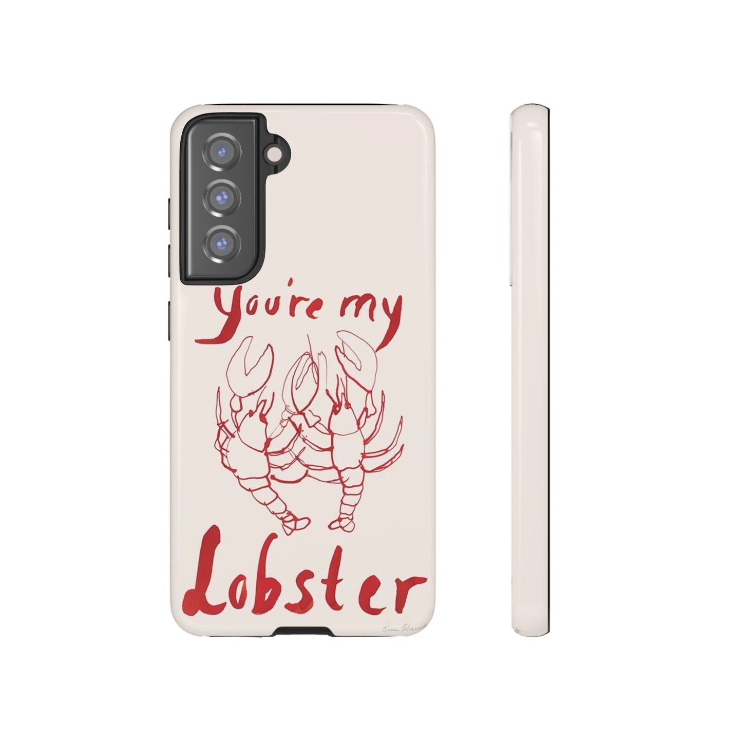 You're My Lobster Phone Case - SmartHomeGoodies