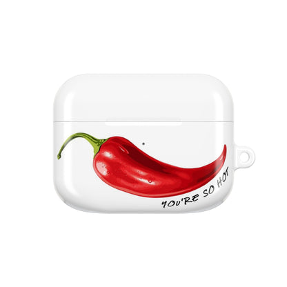 You're So Hot Chili Pepper AirPod Cases - SmartHomeGoodies