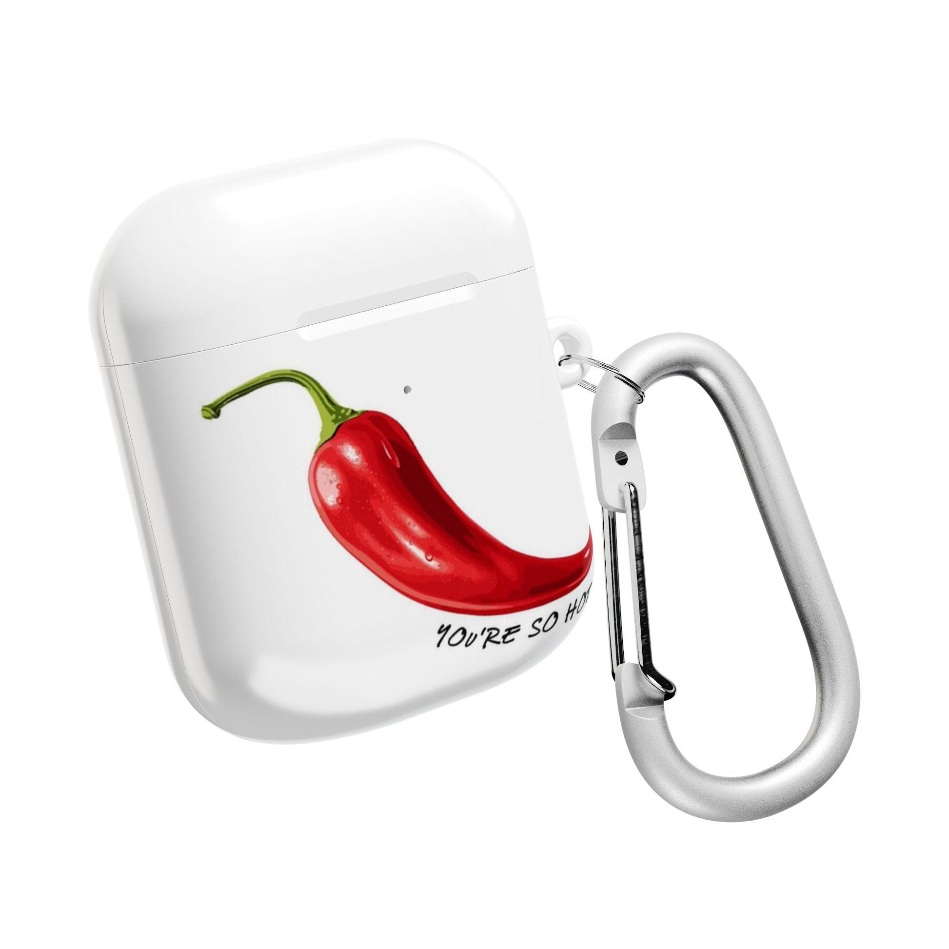 You're So Hot Chili Pepper AirPod Cases - SmartHomeGoodies