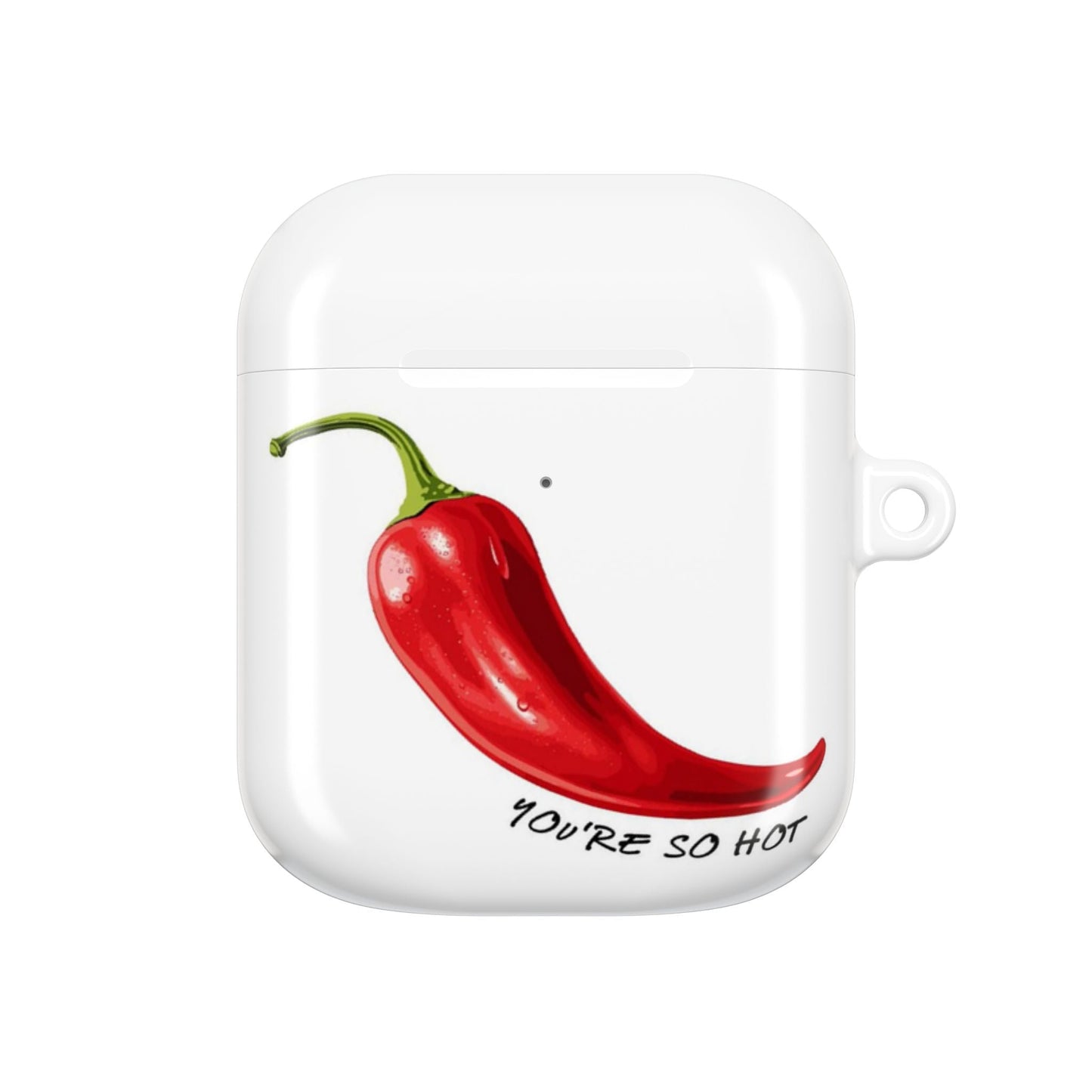 You're So Hot Chili Pepper AirPod Cases - SmartHomeGoodies