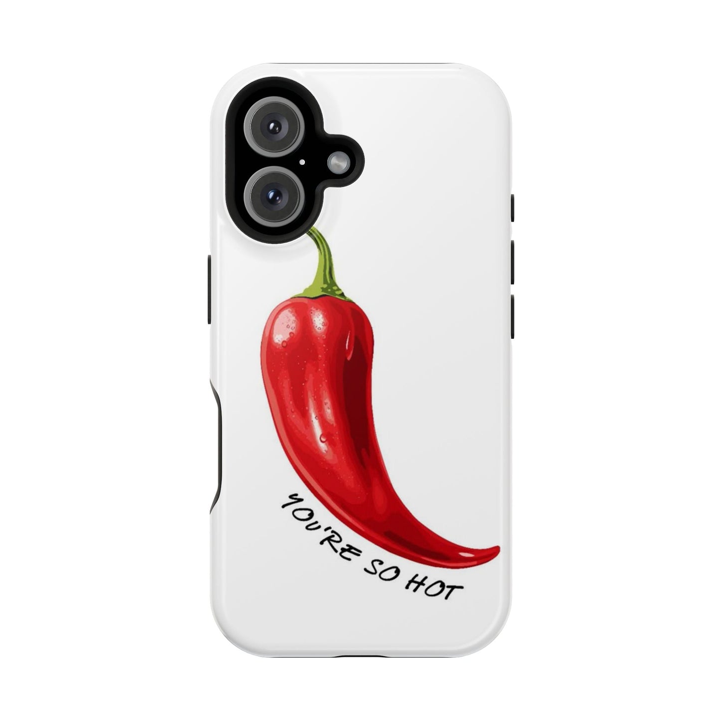 You're So Hot Phone Case - SmartHomeGoodies