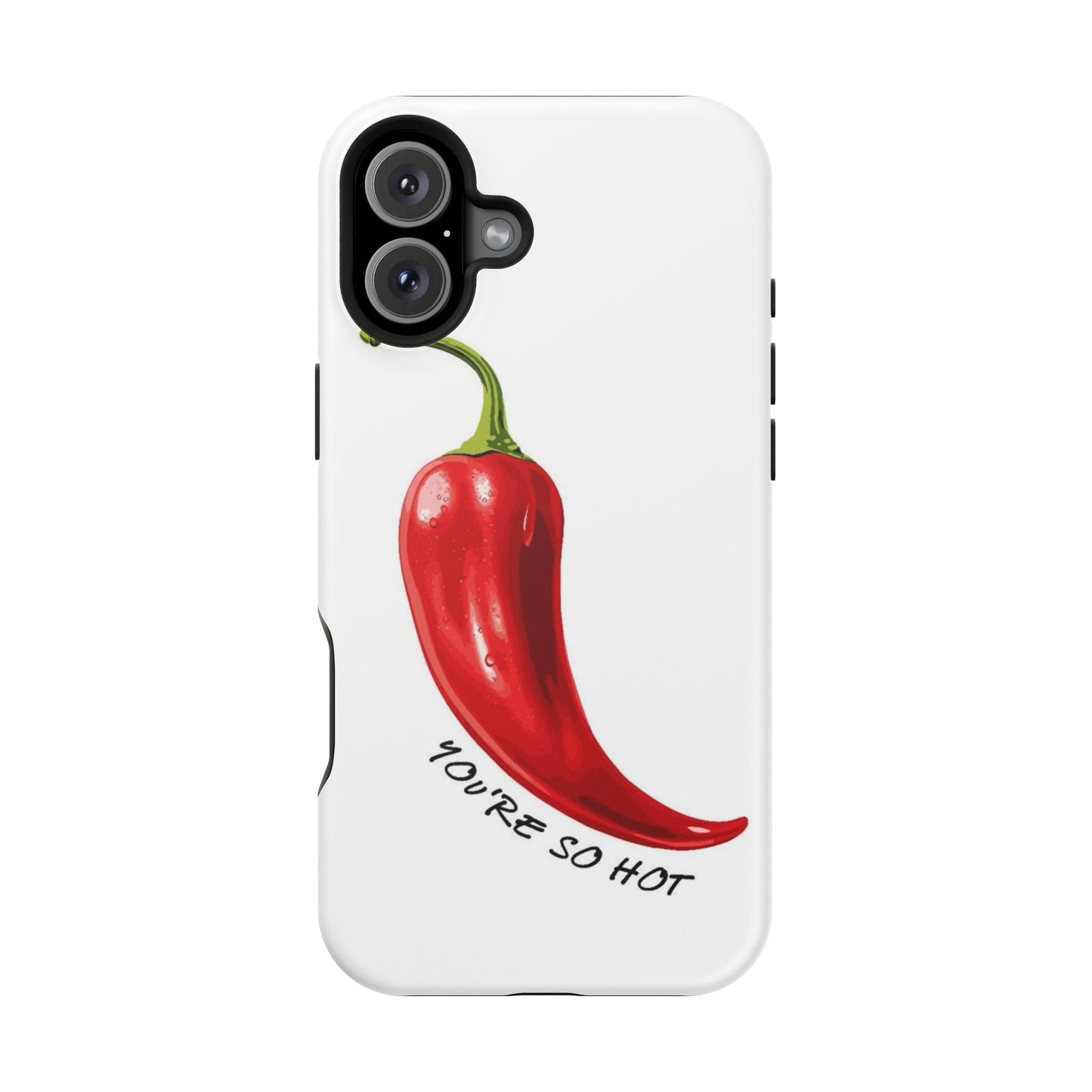 You're So Hot Phone Case - SmartHomeGoodies