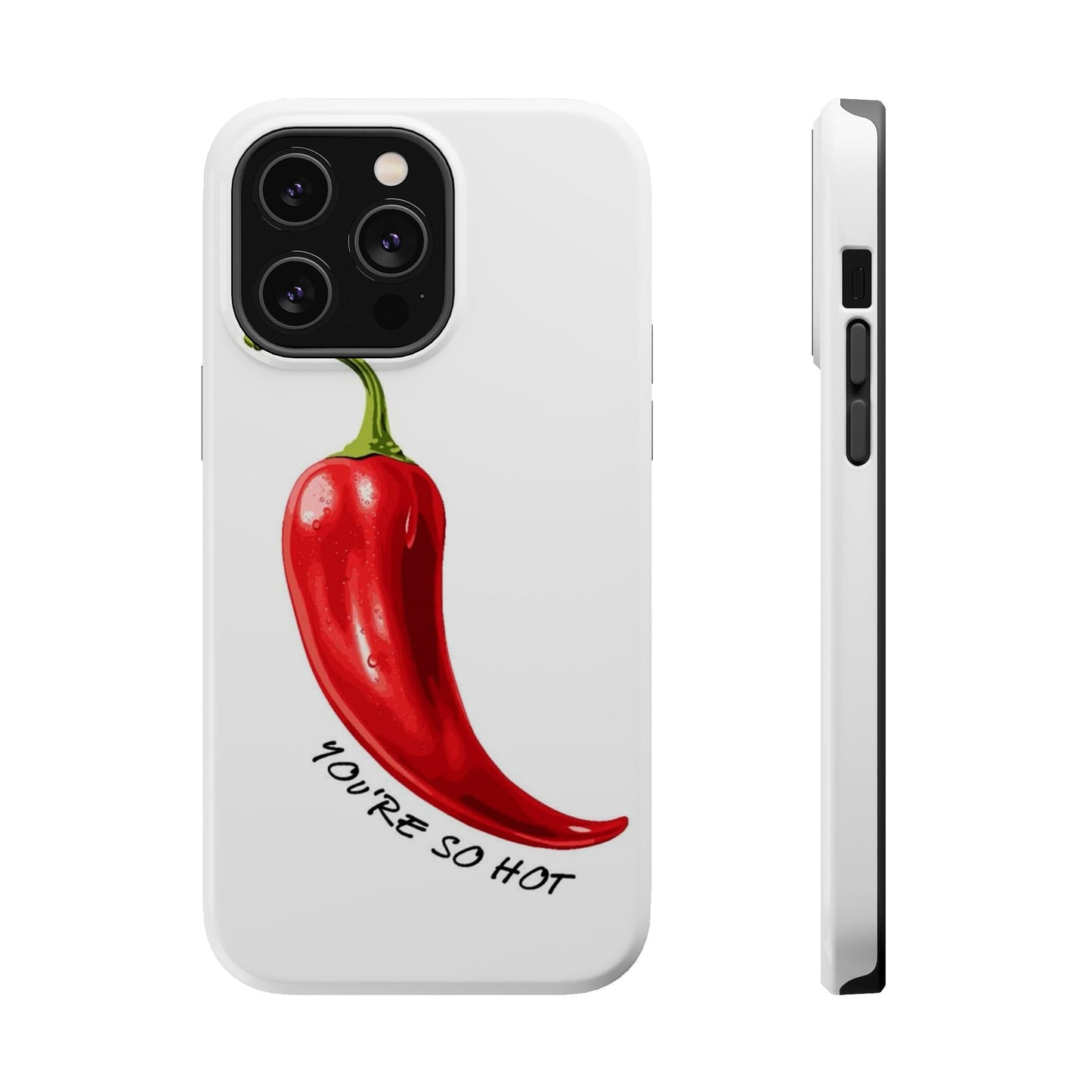 You're So Hot Phone Case - SmartHomeGoodies